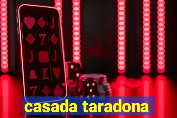 casada taradona